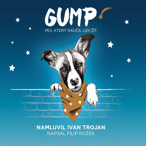 Gump-pes, který naučil lidi žít